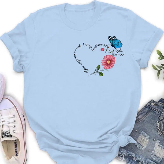 Personalized Memorial Shirt/Hoodie - Memorial Gift Idea For Family Member/Mother's Day/Father's Day - Your Wings Were Ready But My Heart Was Not
