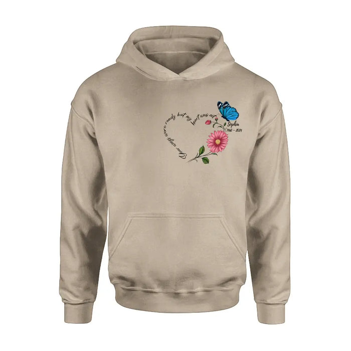 Personalized Memorial Shirt/Hoodie - Memorial Gift Idea For Family Member/Mother's Day/Father's Day - Your Wings Were Ready But My Heart Was Not
