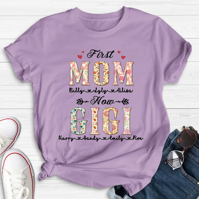 Personalized Grandma Shirt/Hoodie - Mother's Day Gift Idea for Grandma/Mom - First Mom Now Grandma
