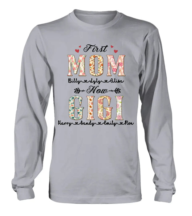 Personalized Grandma Shirt/Hoodie - Mother's Day Gift Idea for Grandma/Mom - First Mom Now Grandma