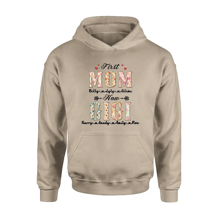 Personalized Grandma Shirt/Hoodie - Mother's Day Gift Idea for Grandma/Mom - First Mom Now Grandma