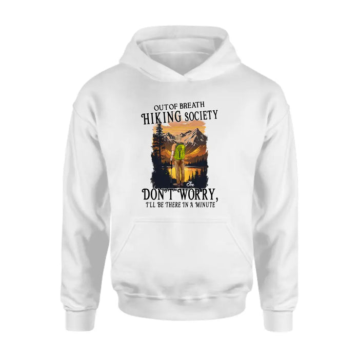 Personalized Hiking Shirt/Hoodie - Father's Day Gift/Mother's Day Idea for Hiking Lovers - Out Of Breath Hiking Society
