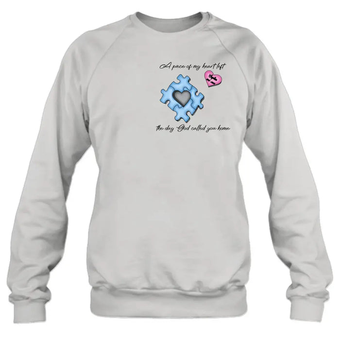 Personalized Memorial Shirt/Hoodie - Memorial Gift Idea for Mother's Day/Father's Day - A Piece Of My Heart Left The Day God Called You Home