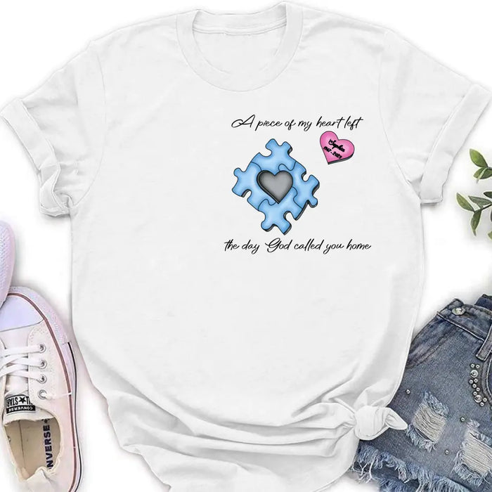 Personalized Memorial Shirt/Hoodie - Memorial Gift Idea for Mother's Day/Father's Day - A Piece Of My Heart Left The Day God Called You Home