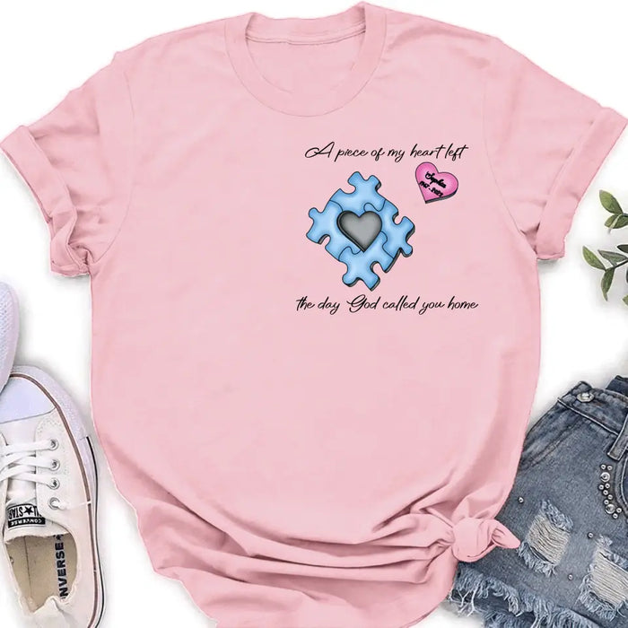 Personalized Memorial Shirt/Hoodie - Memorial Gift Idea for Mother's Day/Father's Day - A Piece Of My Heart Left The Day God Called You Home