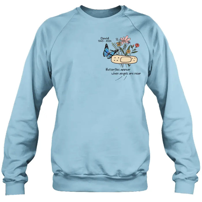 Personalized Memorial Unisex T-shirt/Long Sleeve/Sweatshirt/Hoodie - Memorial Gift Idea - Butterflies Appear When Angels Are Near