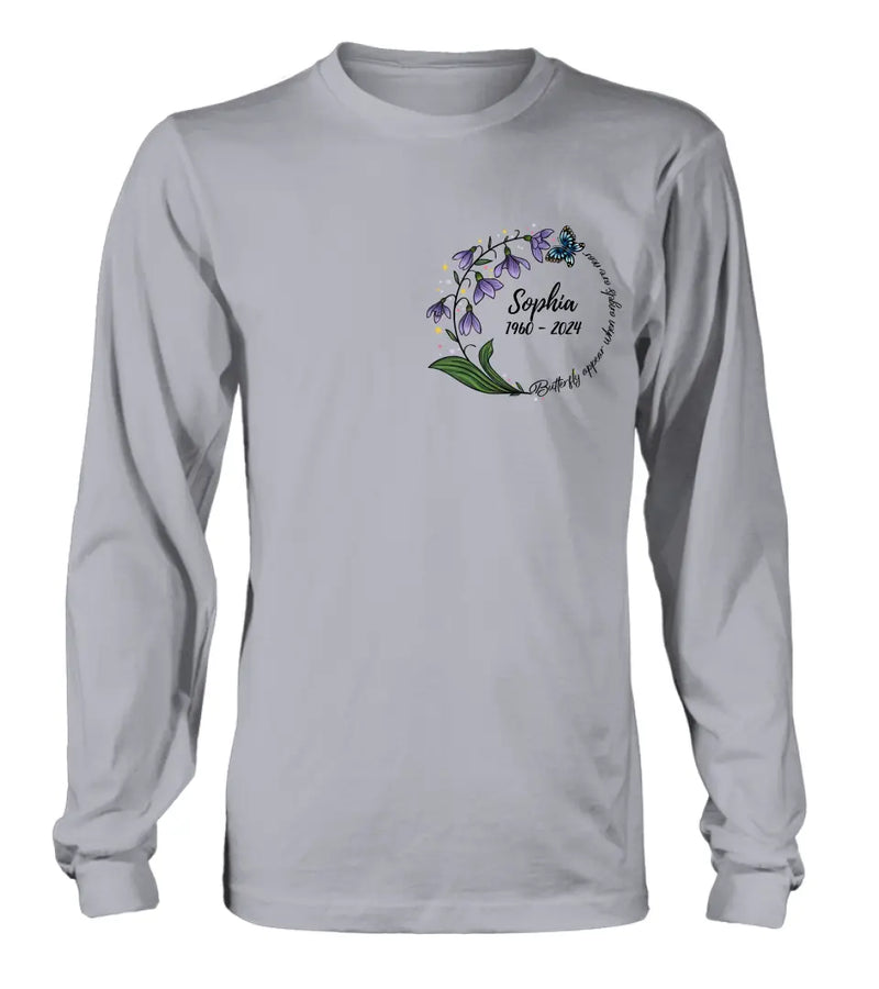 Personalized Memorial T-shirt/Long Sleeve/Sweatshirt/Pullover Hoodie - Memorial Gift - Butterflies Appear When Angels Are Near