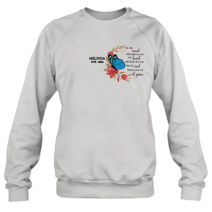 Personalized Flower Memorial Shirt/Hoodie - Memorial Gift Idea for Mother's Day/Father's Day - My Mind Still Talks To You