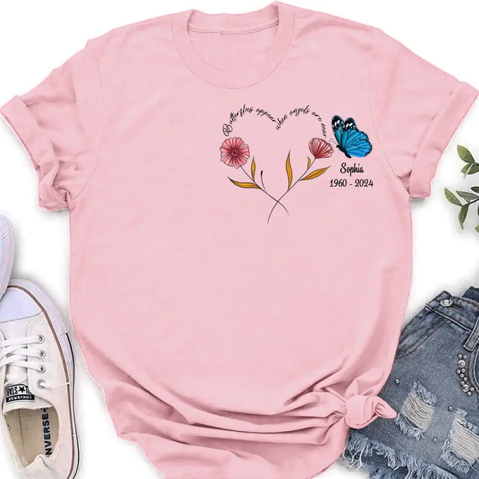 Personalized Memorial Shirt/Hoodie - Memorial Gift Idea for Mother's Day/Father's Day - Butterflies Appear When Angels Are Near
