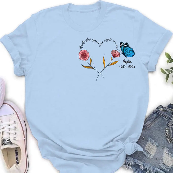 Personalized Memorial Shirt/Hoodie - Memorial Gift Idea for Mother's Day/Father's Day - Butterflies Appear When Angels Are Near