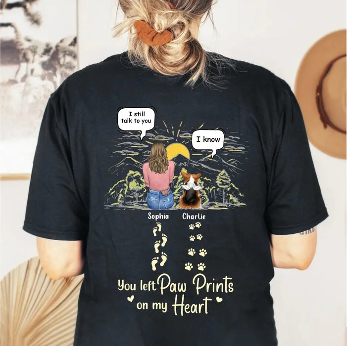 Personalized Memorial T-shirt/Hoodie - Man/Woman With Up to 4 Pets - Memorial Gift Idea For Dogs/Cats/Rabbits Lover - You Left Paw Prints On My Heart