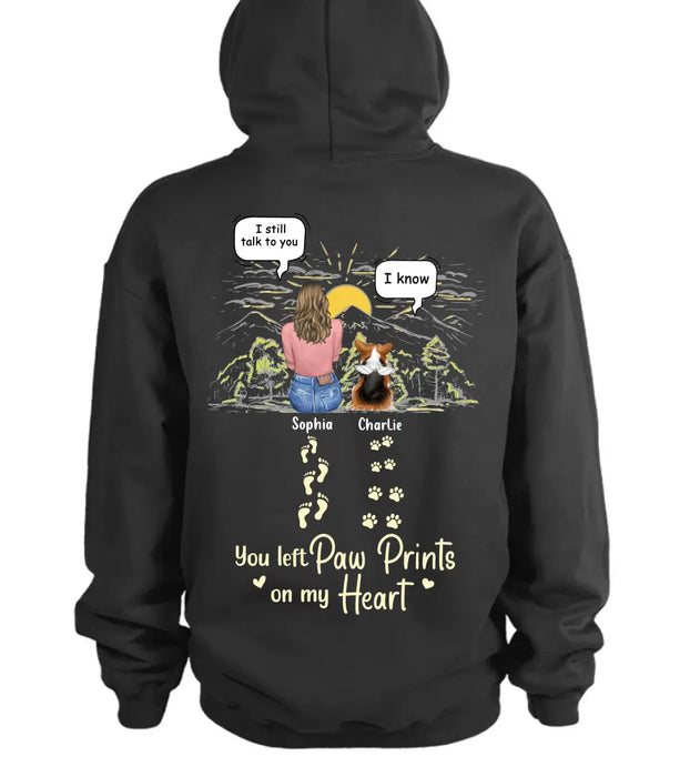 Personalized Memorial T-shirt/Hoodie - Man/Woman With Up to 4 Pets - Memorial Gift Idea For Dogs/Cats/Rabbits Lover - You Left Paw Prints On My Heart