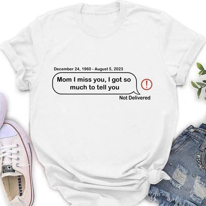 Personalized Memorial Dad Mom Shirt/Hoodie - Memorial Gift For Family Member - Custom Your Message - I Miss You