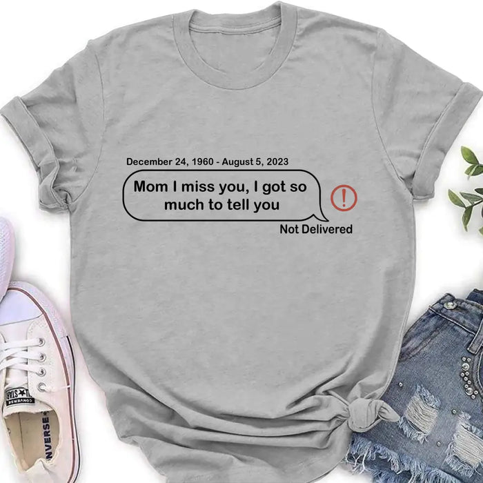 Personalized Memorial Dad Mom Shirt/Hoodie - Memorial Gift For Family Member - Custom Your Message - I Miss You