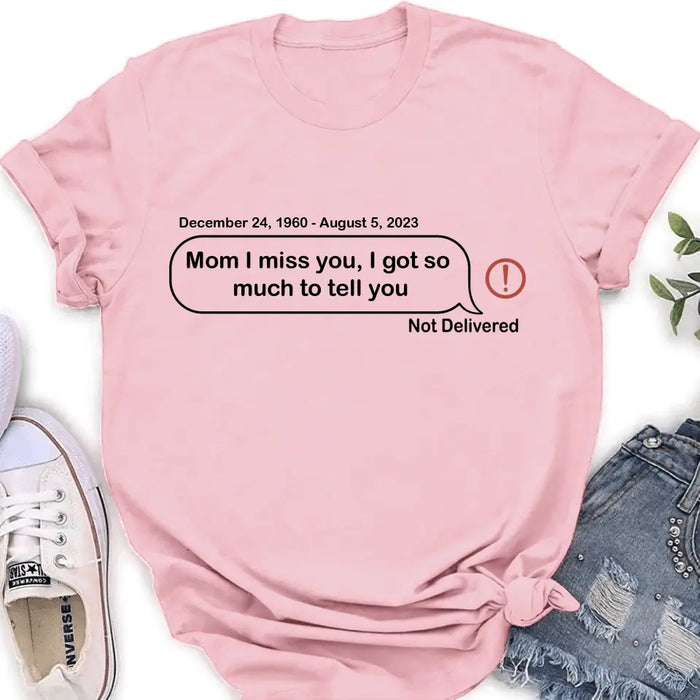 Personalized Memorial Dad Mom Shirt/Hoodie - Memorial Gift For Family Member - Custom Your Message - I Miss You