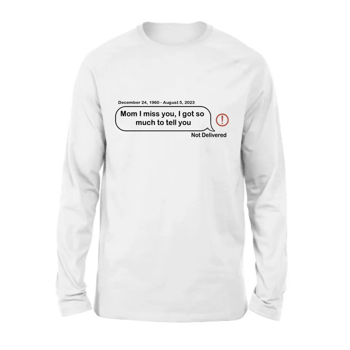 Personalized Memorial Dad Mom Shirt/Hoodie - Memorial Gift For Family Member - Custom Your Message - I Miss You