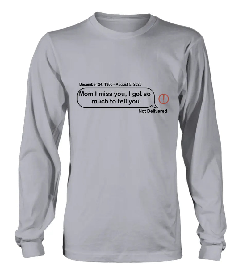 Personalized Memorial Dad Mom Shirt/Hoodie - Memorial Gift For Family Member - Custom Your Message - I Miss You