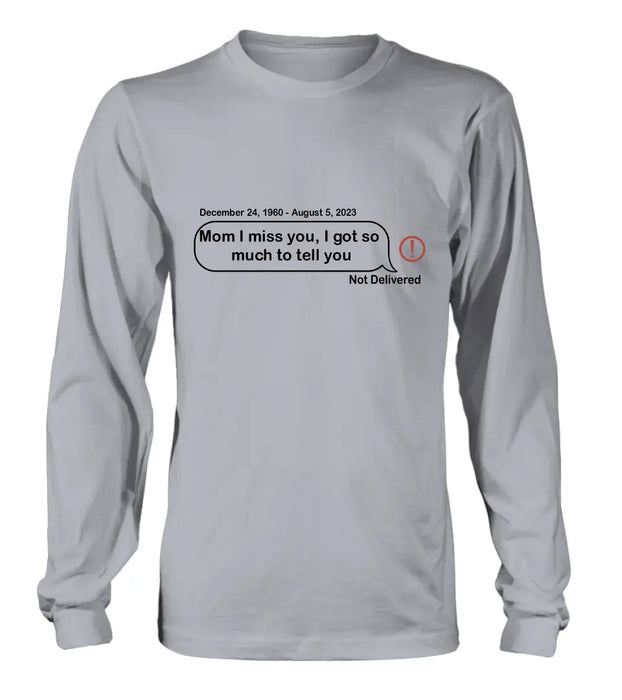 Personalized Memorial Dad Mom Shirt/Hoodie - Memorial Gift For Family Member - Custom Your Message - I Miss You