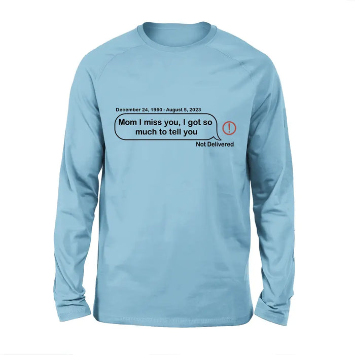 Personalized Memorial Dad Mom Shirt/Hoodie - Memorial Gift For Family Member - Custom Your Message - I Miss You