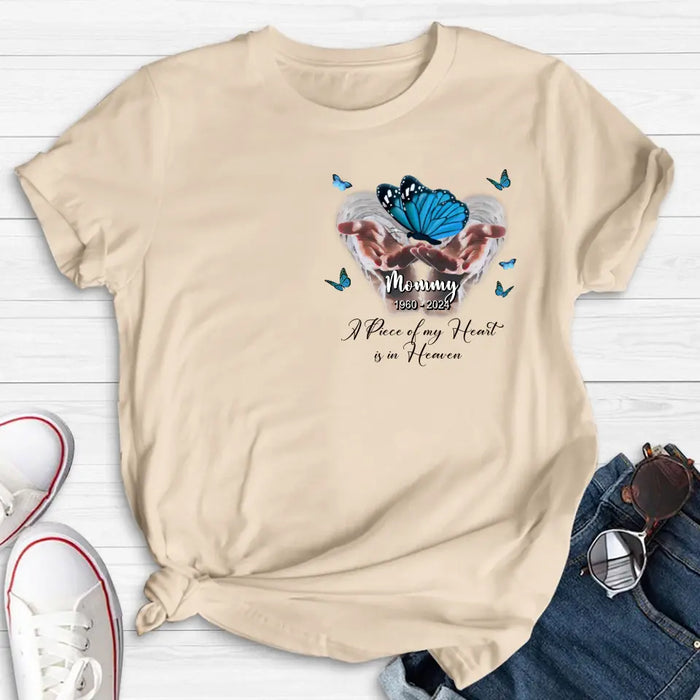 Personalized Memorial Butterflies Shirt/Hoodie - Memorial Gift Idea for Mother's Day/Father's Day - A Piece Of My Heart Is In Heaven