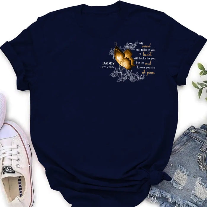 Personalized Memorial Shirt/Hoodie - Memorial Gift Idea for Mother's Day/Father's Day - My Mind Still Talks To You