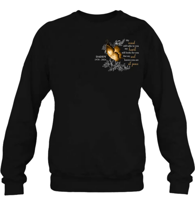 Personalized Memorial Shirt/Hoodie - Memorial Gift Idea for Mother's Day/Father's Day - My Mind Still Talks To You