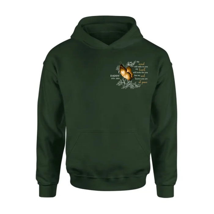 Personalized Memorial Shirt/Hoodie - Memorial Gift Idea for Mother's Day/Father's Day - My Mind Still Talks To You