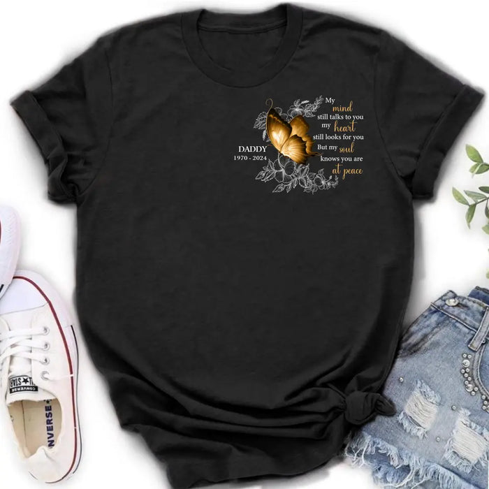 Personalized Memorial Shirt/Hoodie - Memorial Gift Idea for Mother's Day/Father's Day - My Mind Still Talks To You