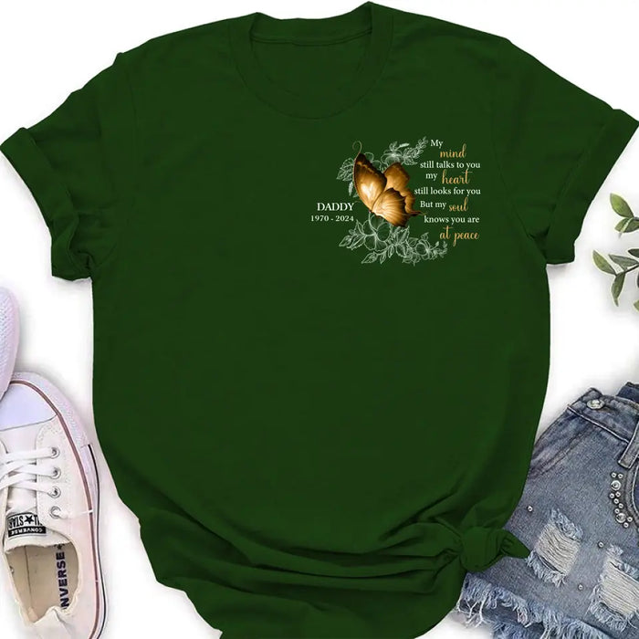 Personalized Memorial Shirt/Hoodie - Memorial Gift Idea for Mother's Day/Father's Day - My Mind Still Talks To You