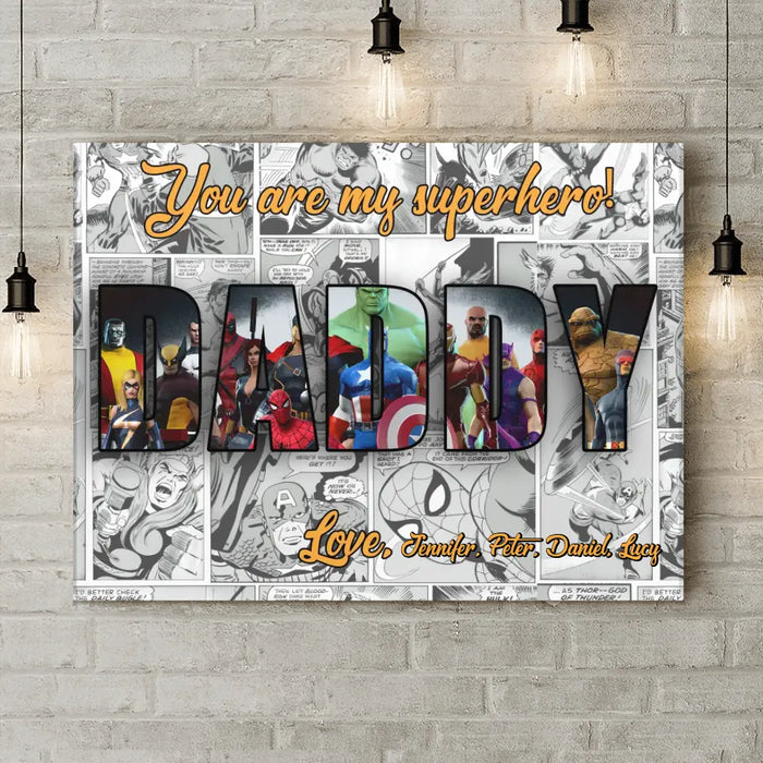 Personalized Dad Canvas - Father's Day Gift Idea - You Are My Superhero