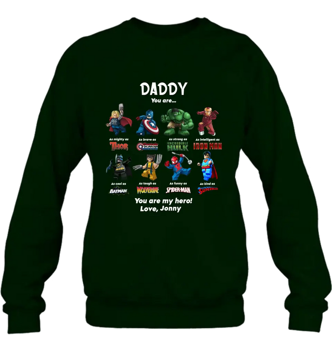 Personalized Dad Shirt/Hoodie - Gift Idea for Father's Day - You Are My Hero