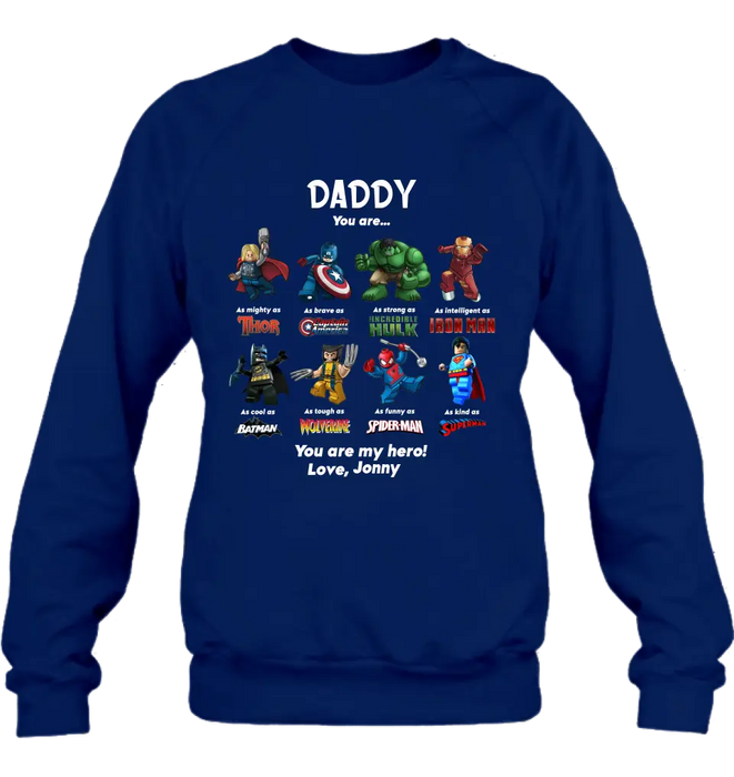 Personalized Dad Shirt/Hoodie - Gift Idea for Father's Day - You Are My Hero