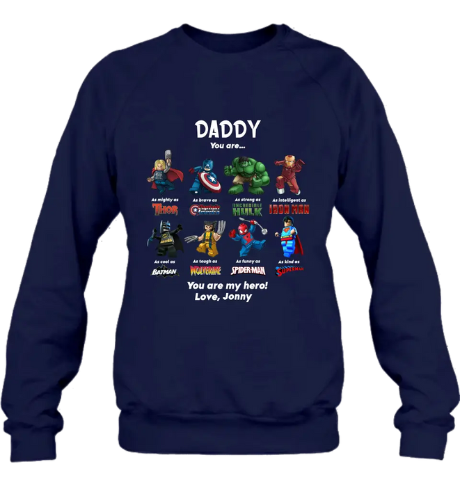 Personalized Dad Shirt/Hoodie - Gift Idea for Father's Day - You Are My Hero