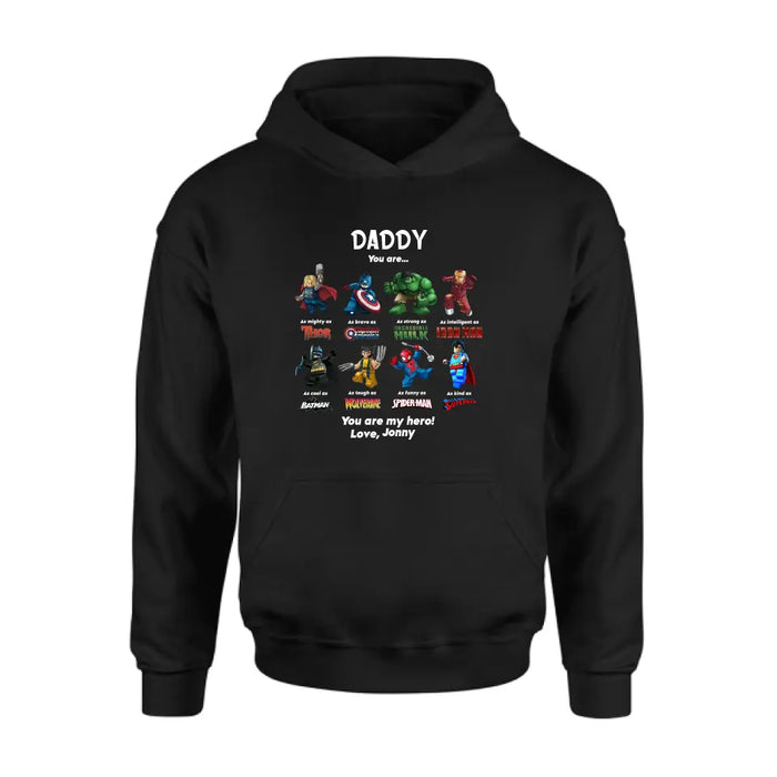 Personalized Dad Shirt/Hoodie - Gift Idea for Father's Day - You Are My Hero