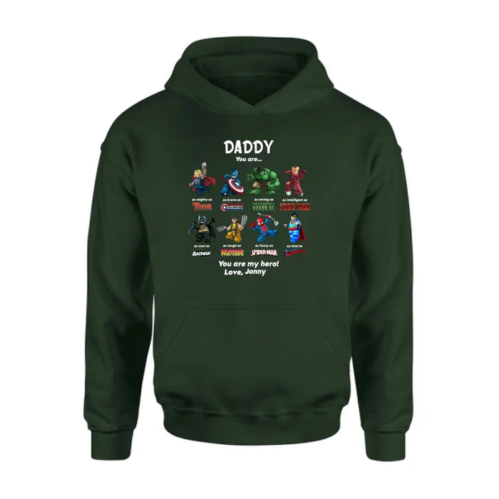 Personalized Dad Shirt/Hoodie - Gift Idea for Father's Day - You Are My Hero