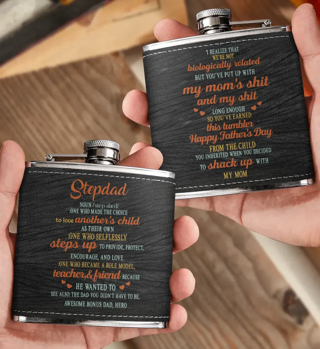 Personalized Stepdad Leather Flask - Father's Day Gift Idea for Stepdad/Bonus Dad - One Who Made The Choice To Love Another's Child As Their Own