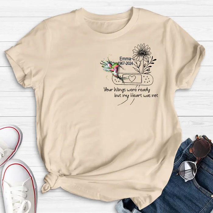 Personalized Memorial Hummingbird Unisex T-shirt/Long Sleeve/Sweatshirt/Hoodie - Memorial Gift Idea - Your Wings Were Ready But My Heart Was Not