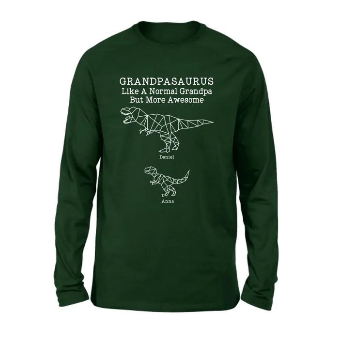 Personalized Dinosaur T-Shirt - Gift For Father's Day - Grandpasaurus Like A Normal Grandpa But More Awesome