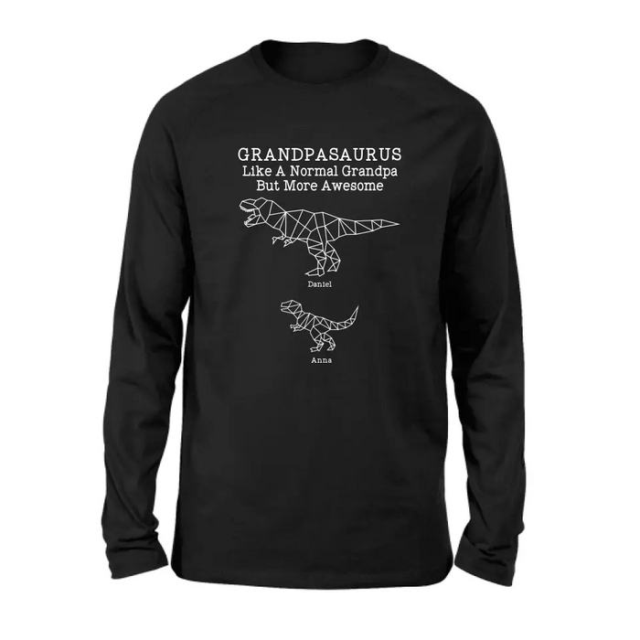 Personalized Dinosaur T-Shirt - Gift For Father's Day - Grandpasaurus Like A Normal Grandpa But More Awesome