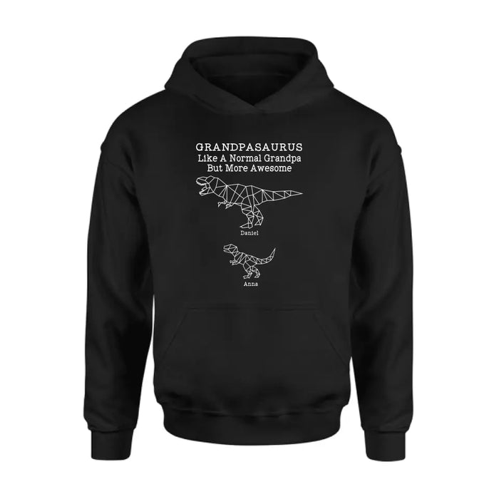 Personalized Dinosaur T-Shirt - Gift For Father's Day - Grandpasaurus Like A Normal Grandpa But More Awesome