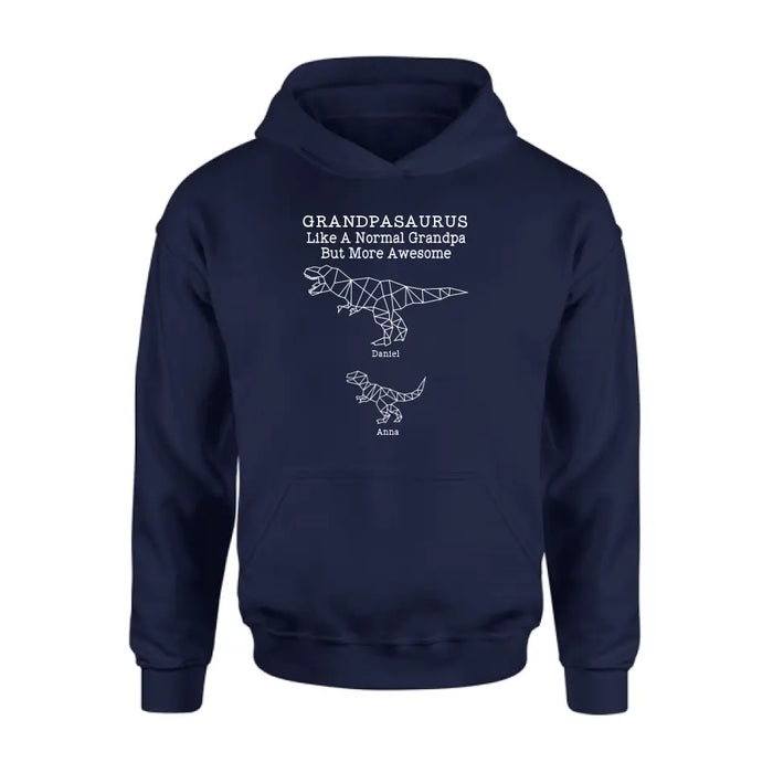 Personalized Dinosaur T-Shirt - Gift For Father's Day - Grandpasaurus Like A Normal Grandpa But More Awesome
