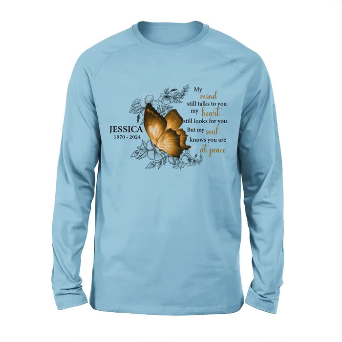 Personalized Memorial Shirt/Hoodie - Memorial Gift Idea for Mother's Day/Father's Day - My Mind Still Talks To You
