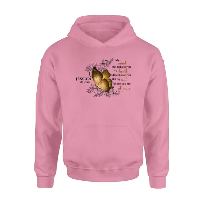Personalized Memorial Shirt/Hoodie - Memorial Gift Idea for Mother's Day/Father's Day - My Mind Still Talks To You