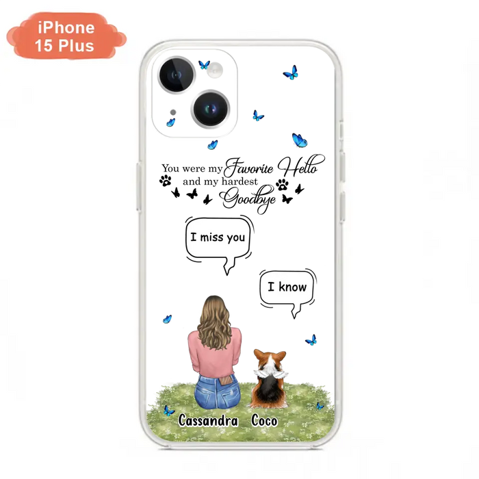 Personalized Pet Phone Case - Up to 4 Pets - Mother's Day Gift Idea For Couple/Dog/Cat Lover - You Were My Favorite Hello - Case For iPhone/Samsung