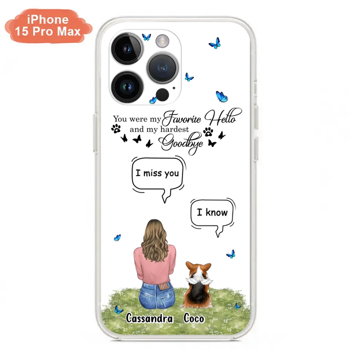 Personalized Pet Phone Case - Up to 4 Pets - Mother's Day Gift Idea For Couple/Dog/Cat Lover - You Were My Favorite Hello - Case For iPhone/Samsung