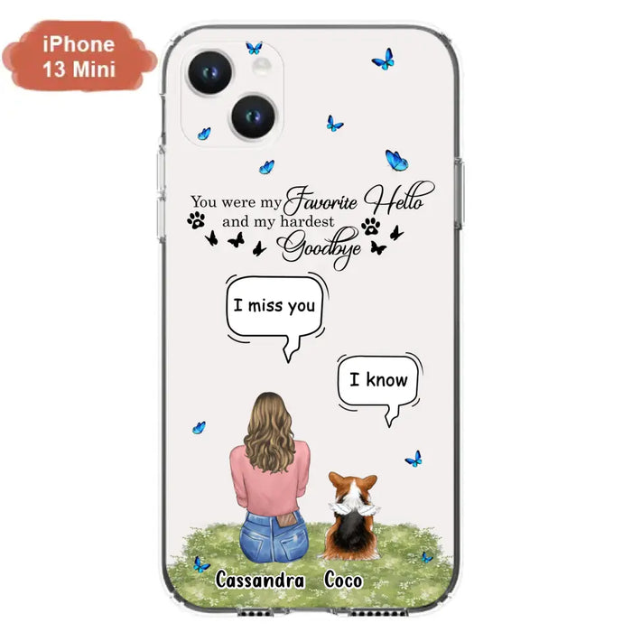 Personalized Pet Phone Case - Up to 4 Pets - Mother's Day Gift Idea For Couple/Dog/Cat Lover - You Were My Favorite Hello - Case For iPhone/Samsung