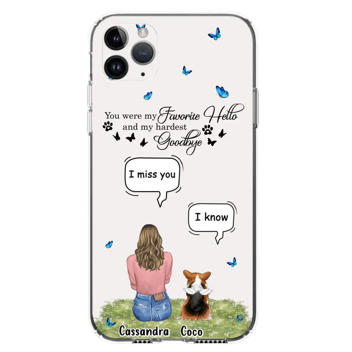 Personalized Pet Phone Case - Up to 4 Pets - Mother's Day Gift Idea For Couple/Dog/Cat Lover - You Were My Favorite Hello - Case For iPhone/Samsung