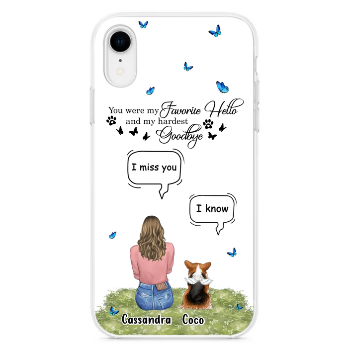 Personalized Pet Phone Case - Up to 4 Pets - Mother's Day Gift Idea For Couple/Dog/Cat Lover - You Were My Favorite Hello - Case For iPhone/Samsung