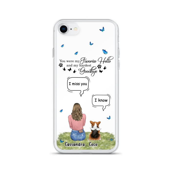 Personalized Pet Phone Case - Up to 4 Pets - Mother's Day Gift Idea For Couple/Dog/Cat Lover - You Were My Favorite Hello - Case For iPhone/Samsung