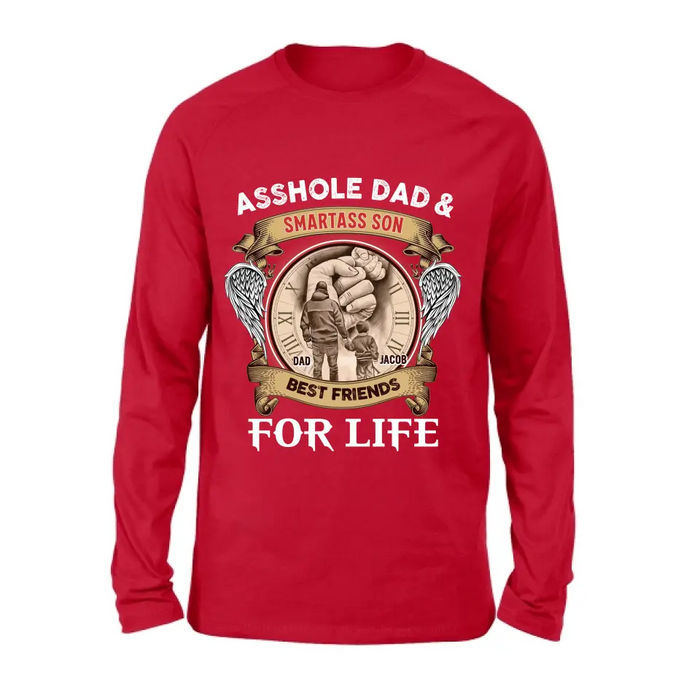 Personalized Dad Shirt/Hoodie - Father's Day Gift Idea - Asshole Dad & Smartass Son Best Friends For Life